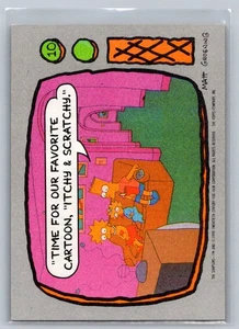 1990 Topps The Simpsons #10 Time for our favorite cartoon, 'Itchy & Scratchy' - Picture 1 of 2