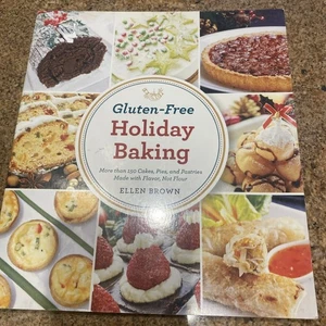Gluten-Free Holiday Baking by Ellen Brown (2012, Trade Paperback) - Picture 1 of 3