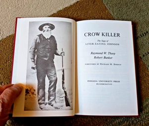 Crow Killer: The Saga of Liver-Eating Johnson (HB, 1983) FREE SHIPPING - Imagen 1 de 3