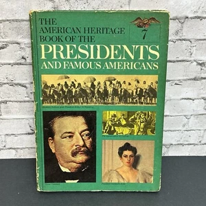 The American Heritage Book Of The Presidents & Famous Americans Volume 7 1967 - Imagen 1 de 12