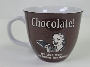 Ceramic Mug ~ Chocolate It's Like Men...The Richer The Better ~ B Creative 2005 - Picture 1 of 9