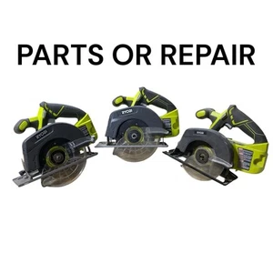 Ryobi P505/P507 ONE+ 18V Cordless 5-1/2 in. Circular Saws PARTS OR REPAIR ONLY - Picture 1 of 4