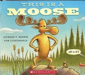 This Is a Moose - Paperback By Richard T Morris - VERY GOOD - Picture 1 of 1
