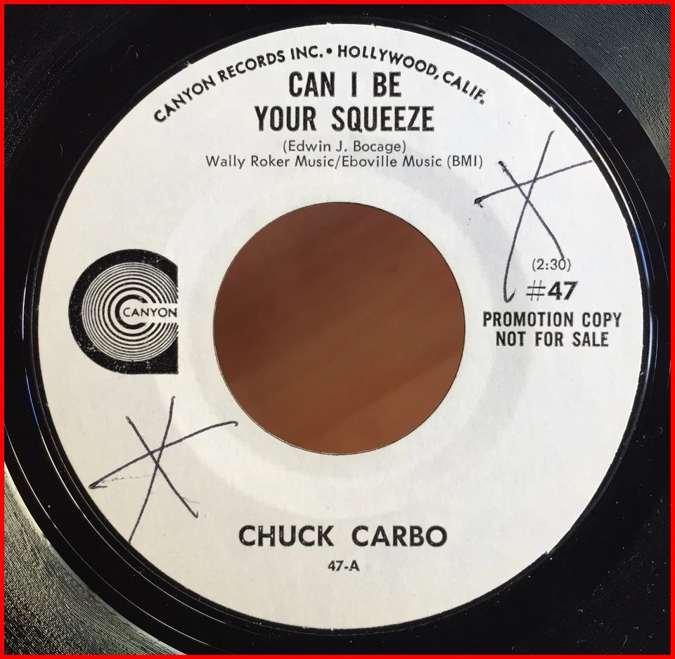 70s SOUL FUNK 45 Chuck Carbo-can i be your squeeze CANYON PROMO - MEGA RARE mp3 - Image 1 of 1