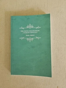 THE POETIC IMAGINARIUM; A WORTHY DIFFICULTY.  WENDY VIDELOCK. Paperback. - Picture 1 of 6