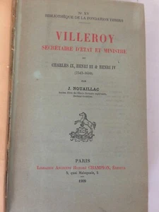 VILLEROY STAATSSEKRETÄR UND MINISTER 1909 NOUAILLAC E.O CHARLES IX HENRI IV - Bild 1 von 5