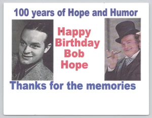 National Postcard Week Happy Birthday Bob Hope Comedian Doris Schreib 2003 - Picture 1 of 2