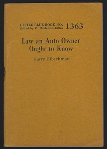 Law an Auto Owner Ought to Know Harry Hibschman Little Blue Book #1363 Haldeman - Picture 1 of 1