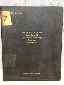 Navy Instruction Book Diesel Power Boat Engine Part List DD B/M-A-100 Norfolk - Picture 1 of 8
