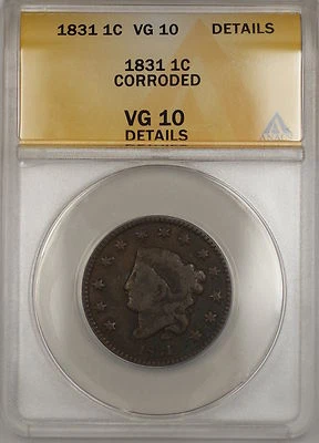 1831 Coronet Head Large Cent 1c Coin ANACS VG-10 Details Corroded - Image 1 of 2