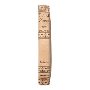 District Nurse By Faith Baldwin 1945 HC Triangle Books - Foto 1 di 7