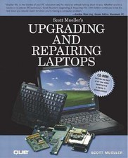 Upgrading and Repairing Laptops by Scott Mueller: Used