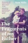 The Fragments Of My Father - 9780008300623
