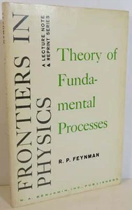 R P Feynman / Frontiers in Phsycis Theory of Fundamental Processes 1st ed 1962 - Picture 1 of 1