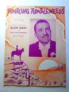 Tumbling Tumbleweeds Bob Nolan Glen Gray Noten 1934 Song Cowboy Pferd - Bild 1 von 3