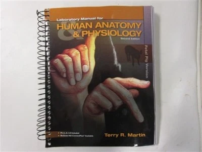 LABORATORY MANUAL FOR HUMAN ANATOMY AND PHYSIOLOGY SECOND EDITION TERRY R MARTIN - Image 1 of 4
