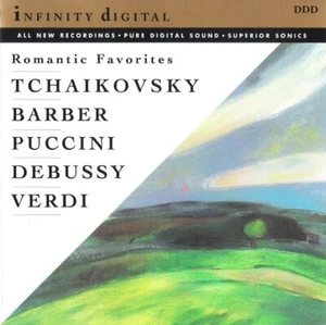 Romantic Favorites: Tchaikovsky·Barber·Puccini·Debussy·Verdi Infinity Digital CD - Picture 1 of 3