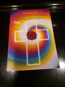 The True And Invisible Rosicrucian Order: An Interpretation & Explaination 1989  - Picture 1 of 4
