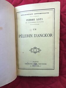 Le Pélerin d'Angkor par Pierre LOTI 1912 EO  46