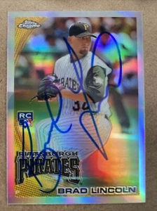 2010 Topps Chrome #CHR42 Brad Lincoln Pittsburgh Pirates (RC) AUTOGRAPHED Rookie - Picture 1 of 1