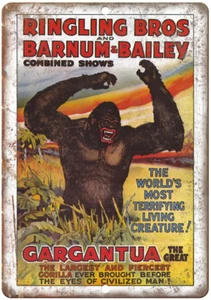 Letrero metálico reproducción Gargantua The Great Circus Ringling Bros 12" x 9" ZH134 - Imagen 1 de 1