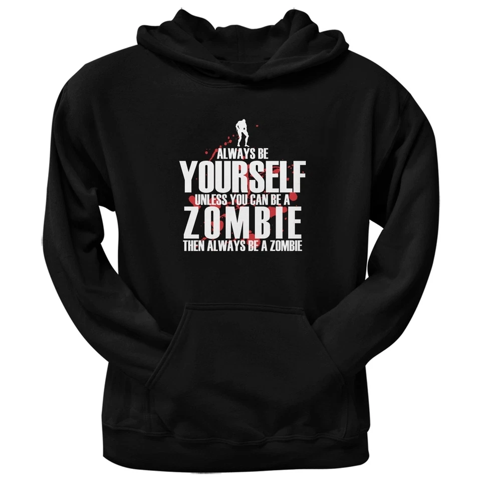 Always Be Yourself Zombie Black Adult Pullover Hoodie — 第 1/1 张图片