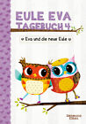 Eule Eva Tagebuch 4 - Kinderbcher ab 6-8 Jahre (Erstleser Mdchen), Rebecc ...