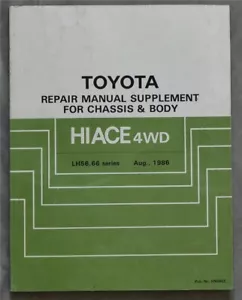 TOYOTA Repair Manual Body Chassis Hiace 4WD LH56 LH66 Supplement 1986 - Bild 1 von 1
