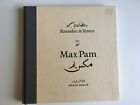 Max Pam Ramadan in Yemen 1st edition 2010 Livre Photographie 1000ex nté Bessard