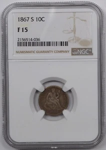 1867 S SEATED LIBERTY DIME 10C NGC F 15 - Picture 1 of 2