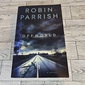 Offworld by Robin Parrish (2009, Trade Paperback) - Foto 1 di 4