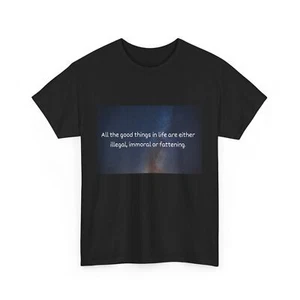 Funny Quote Cotton Black T-Shirt For Men Women Summer Top Crewneck Short Sleeve - Picture 1 of 7