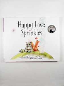 Happy Love Sprinkles by Maria DiCostanzo and Kim Messina (2020, Hardcover) - Picture 1 of 3