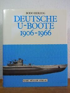 Deutsche U-Boote 1906 - 1966 Herzog, Bodo: