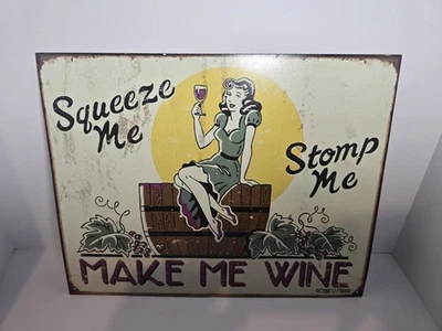 Letrero de hojalata de metal estilo vintage Squeeze Me Stomp Me Make Me Wine letrero pin-up retro Foto 1 de 2