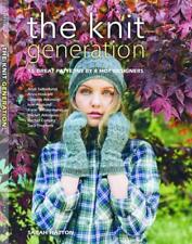 The Knit Generation: 15 Great Patterns by 8 Hot Designers by Sarah Hatton (Engli