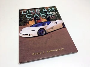 Dream Cars Top Style & Performance de Denis J. Harrington ©1996 Libro de tapa dura - Imagen 1 de 2