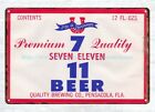 7 11 Beer metal tin sign brewery pub plaque 