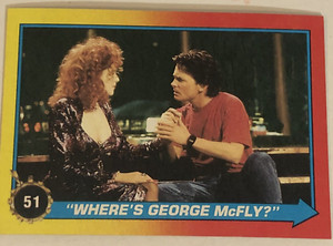 Back To The Future II Trading Card #51 Michael J Fox Lea Thompson