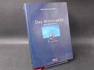 Das Mittelmeer. Fauna, Flora, Ökologie. Band 1: Allgemeiner Teil. Hofrichter, Ro - Bild 1 von 4