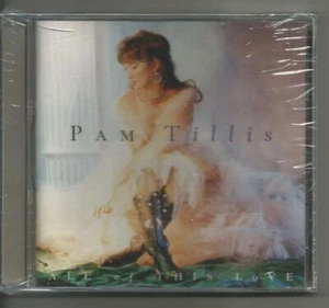 PAM TILLIS - ALL OF THIS LOVE!!!~!! - Picture 1 of 2