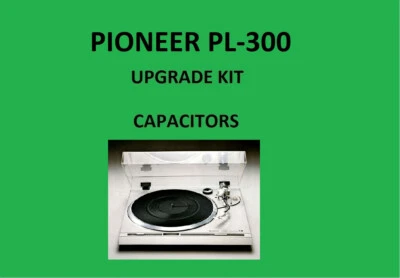 KIT de réparation pour platine vinyle PIONEER PL-300 - tous condensateurs - Photo 1/4