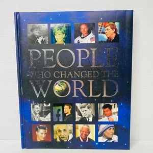 People Who Changed The World Hinkler Books Hardback 2015 Famous History Fame - Picture 1 of 10