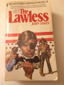 Lawless by John Jakes~USED~1978 Paperback~The Kent Family Chronicles Volume VII - Picture 1 of 3