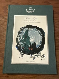 Silent Night: The Story- Hanno Schilf -1994 Stille Nacht Verlag HC - VERY GOOD - Picture 1 of 6