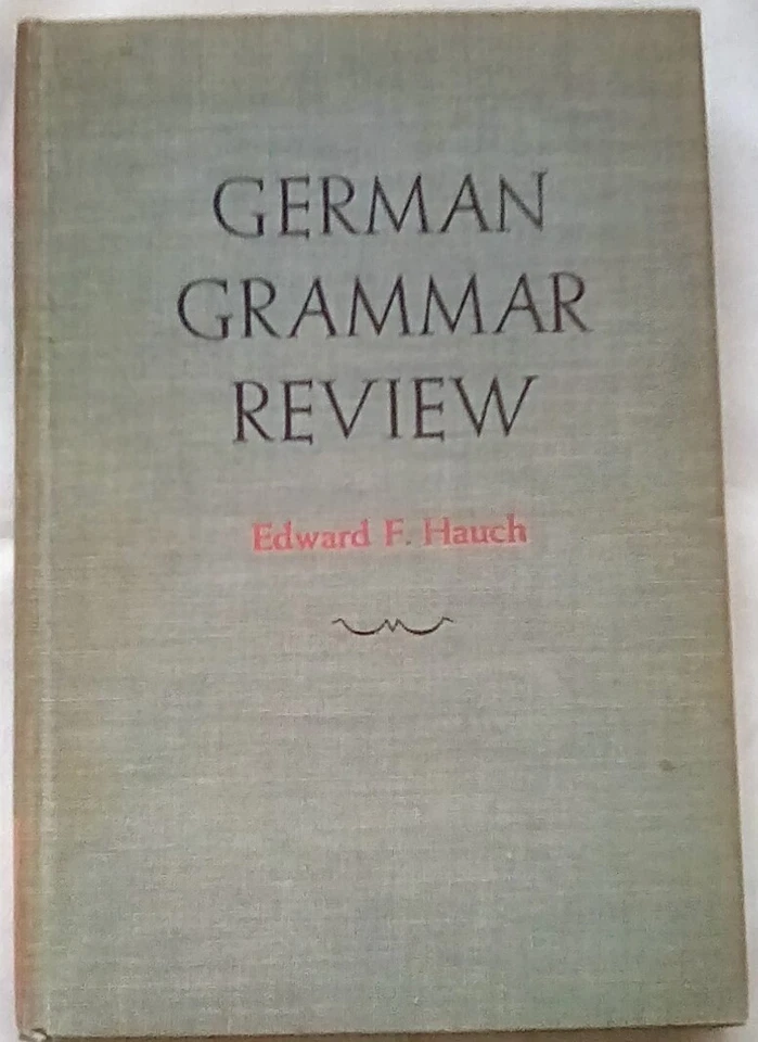 German Grammar Review by Edward F Hauch (1939, Hardcover) - Image 1 of 1