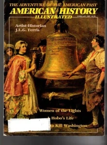 FEB 1987 AMERICAN HISTORY MAGAZINE--Artist Historian J.L.G. Ferris--FREE SHIP - Picture 1 of 1