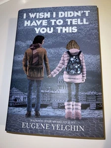 I Wish I Didn't Have to Tell You This A Graphic Memoir BY Eugene Yelchin HardCov - Foto 1 di 1