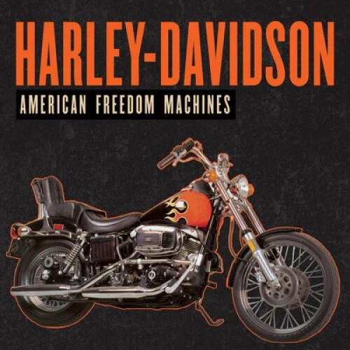 Harley-Davidson: American Freedom Machines - Hardcover - GOOD - Image 1 of 1
