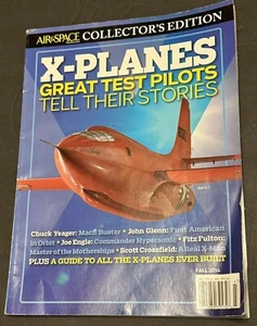 Air & Space Smithsonian Magazine Fall 2014 X-PLANES~Test Pilots & Their Stories - Picture 1 of 10